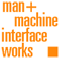 man + machine interface works